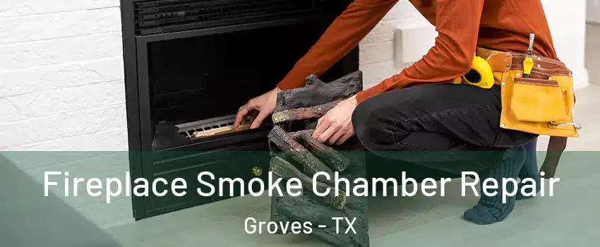 Fireplace Smoke Chamber Repair Groves - TX